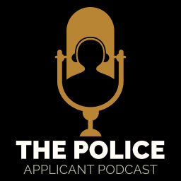 Podcast thumbnail for The Police Applicant Podcast