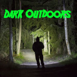 Podcast thumbnail for Dark Outdoors