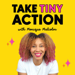 Podcast thumbnail for Take Tiny Action