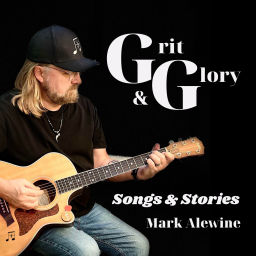 Podcast thumbnail for Grit & Glory, Songs & Stories