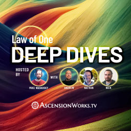 Podcast thumbnail for Law of One Deep Dives