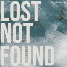 Podcast thumbnail for Lost Not Found Podcast