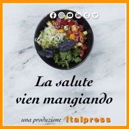 Podcast thumbnail for La Salute Vien Mangiando
