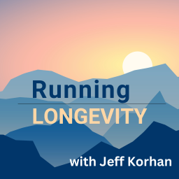 Podcast thumbnail for Running Longevity with Jeff Korhan