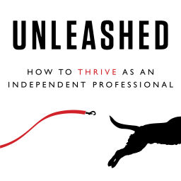 Podcast thumbnail for Unleashed - How to Thrive as an Independent Professional