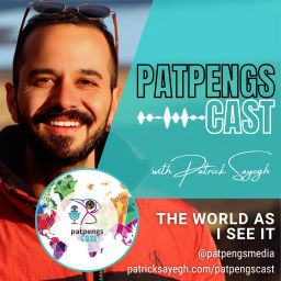 Podcast thumbnail for patpengscast®, the world as I see it®