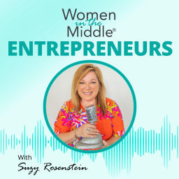 Podcast thumbnail for Women in the Middle® Entrepreneurs: The Reality of Running a Business After 50 - Midlife Coach Podcast