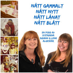 Podcast thumbnail for Nått gammalt, Nått nytt, Nått lånat, Nått blått