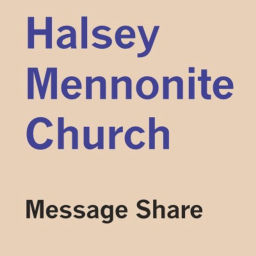 Podcast thumbnail for Halsey Mennonite Church