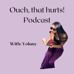 Podcast thumbnail for Ouch, that hurts!