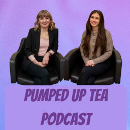Podcast thumbnail for Pumped Up Tea Podcast