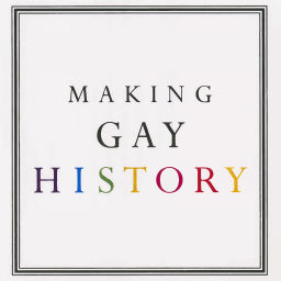Podcast thumbnail for Making Gay History | LGBTQ Oral Histories from the Archive