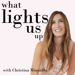 Podcast thumbnail for What Lights Us Up