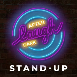 Podcast thumbnail for Laugh After Dark Stand-Up