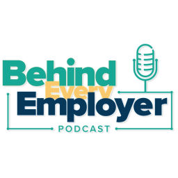 Podcast thumbnail for Behind Every Employer