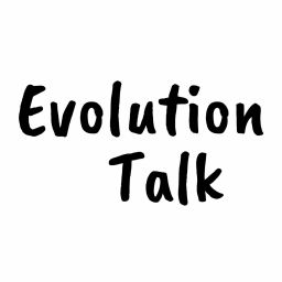 Podcast thumbnail for Evolution Talk