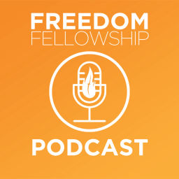 Podcast thumbnail for Freedom Fellowship