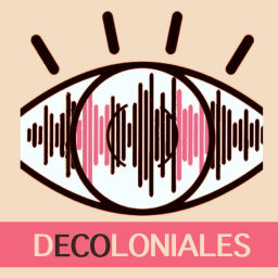 Podcast thumbnail for dECOloniales
