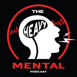 Podcast thumbnail for The Heavy Mental Podcast