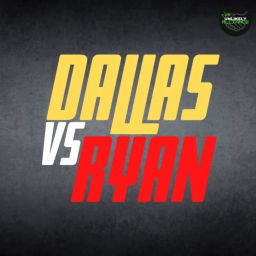 Podcast thumbnail for Dallas VS Ryan