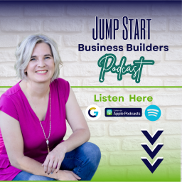 Podcast thumbnail for Jump Start Business Builders