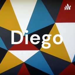 Podcast thumbnail for Diego