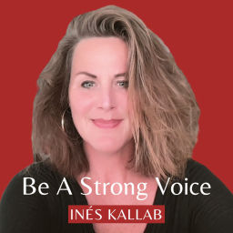 Podcast thumbnail for Be A Strong Voice
