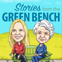 Podcast thumbnail for #ElderWisdom | Stories from the Green Bench
