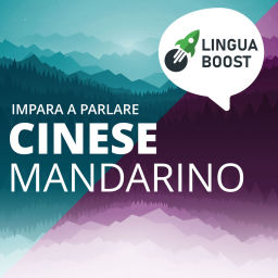 Podcast thumbnail for Impara il cinese con LinguaBoost