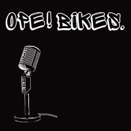Podcast thumbnail for Ope! Bikes.