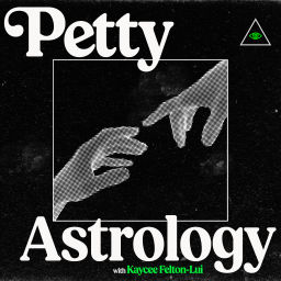 Podcast thumbnail for Petty Astrology