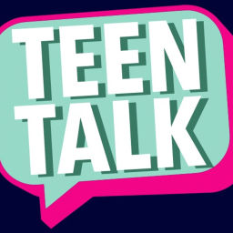 Podcast thumbnail for Teen Talk
