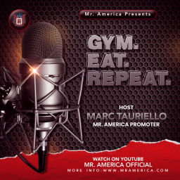 Podcast thumbnail for Gym.Eat.Repeat. the podcast - from Mr. America