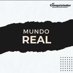 Podcast thumbnail for Mundo Real