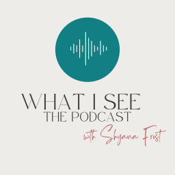 Podcast thumbnail for What I See