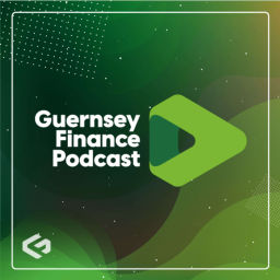 Podcast thumbnail for Guernsey Finance Podcast
