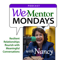 Podcast thumbnail for WeMentor Mondays with Nancy PODCAST