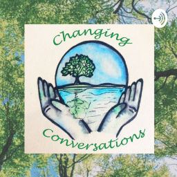 Podcast thumbnail for Changing Conversations