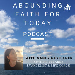 Podcast thumbnail for Abounding Faith for Today podcast