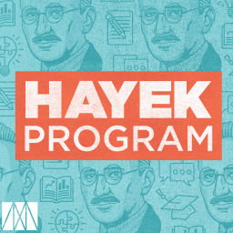 Podcast thumbnail for Hayek Program Podcast
