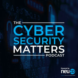 Podcast thumbnail for The Cyber Security Matters Podcast