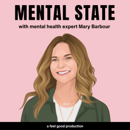 Podcast thumbnail for Mental State: Straight talk about all things mental health and more