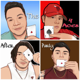 Podcast thumbnail for The 4 Aces AFTERPARTY