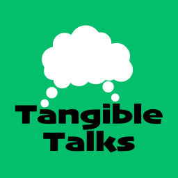 Podcast thumbnail for Tangible Talks