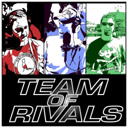 Podcast thumbnail for Team of Rivals Podcast