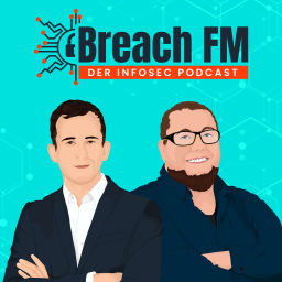 Podcast thumbnail for Breach FM - der Infosec Podcast