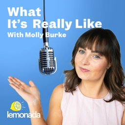 Podcast thumbnail for What It's Really Like with Molly Burke