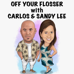 Podcast thumbnail for Off Your Flosser Podcast