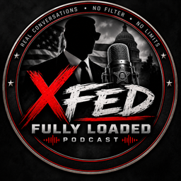 Podcast thumbnail for XFed Fully Loaded