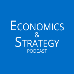 Podcast thumbnail for Economics & Strategy Podcast